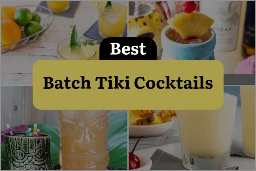 18 Batch Tiki Cocktails To Turn Up Your Luau Game DineWithDrinks