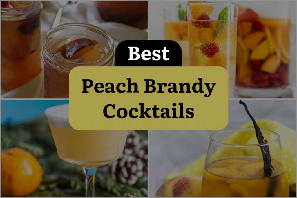 Peach Brandy Cocktails To Sip And Savor All Summer Long Dinewithdrinks