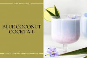 Best Coconut Milk And Rum Cocktails Dinewithdrinks