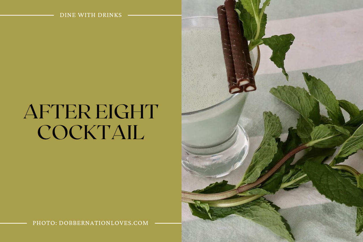 After Eight Cocktail