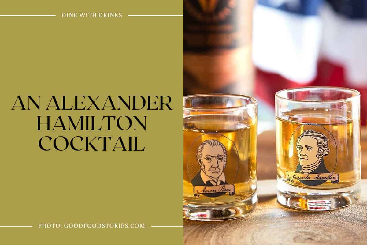 An Alexander Hamilton Cocktail