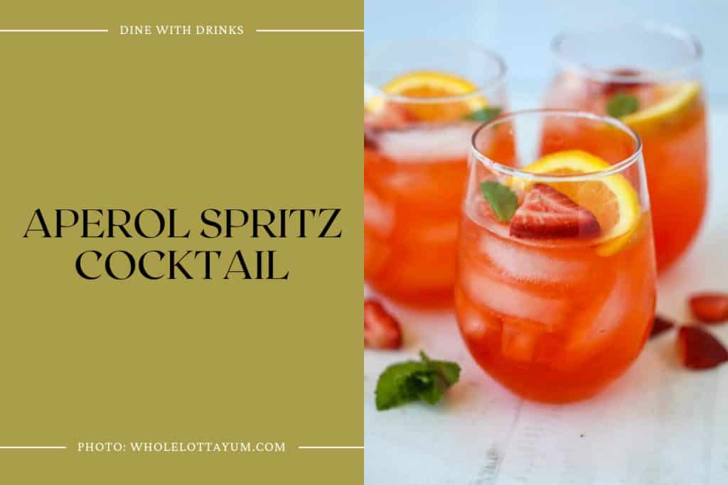 32 Summer Spritz Cocktails to Quench Your Thirst in Style! | DineWithDrinks