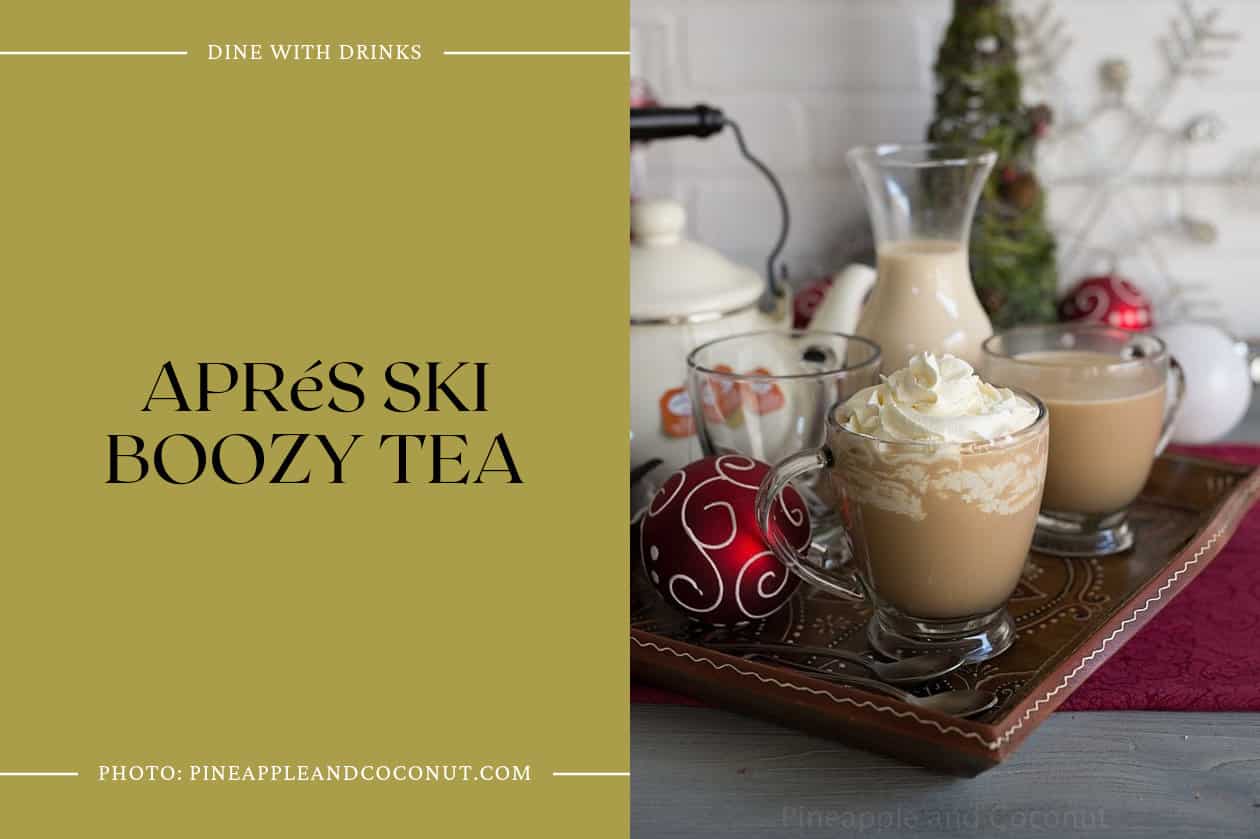 Aprés Ski Boozy Tea