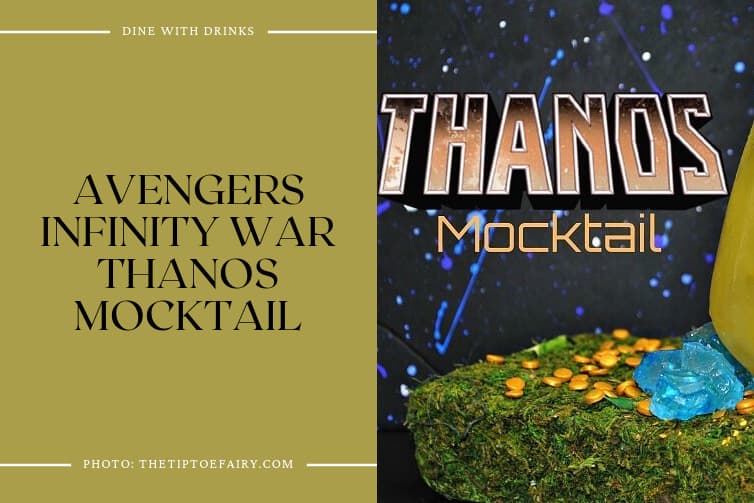 Avengers Infinity War Thanos Mocktail