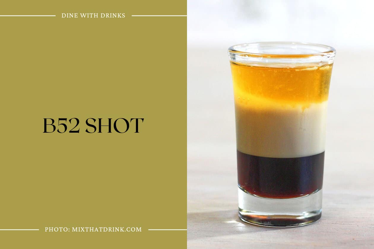 B52 Shot