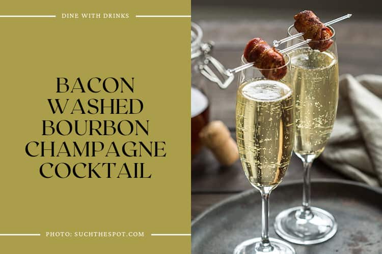 Bacon Washed Bourbon Champagne Cocktail