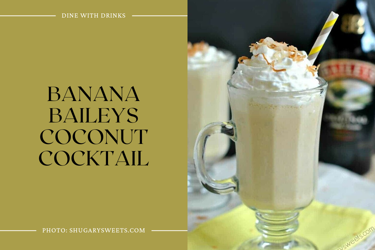 Banana Baileys Coconut Cocktail