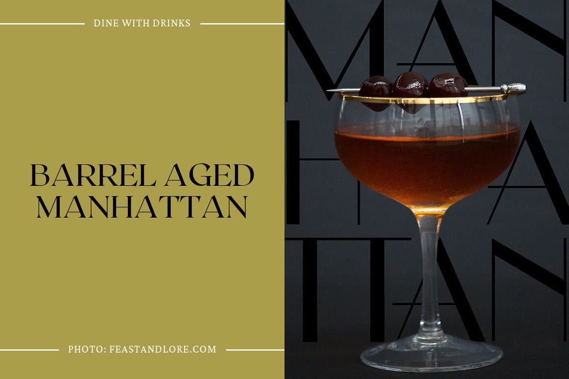 Barrel Aged Manhattan