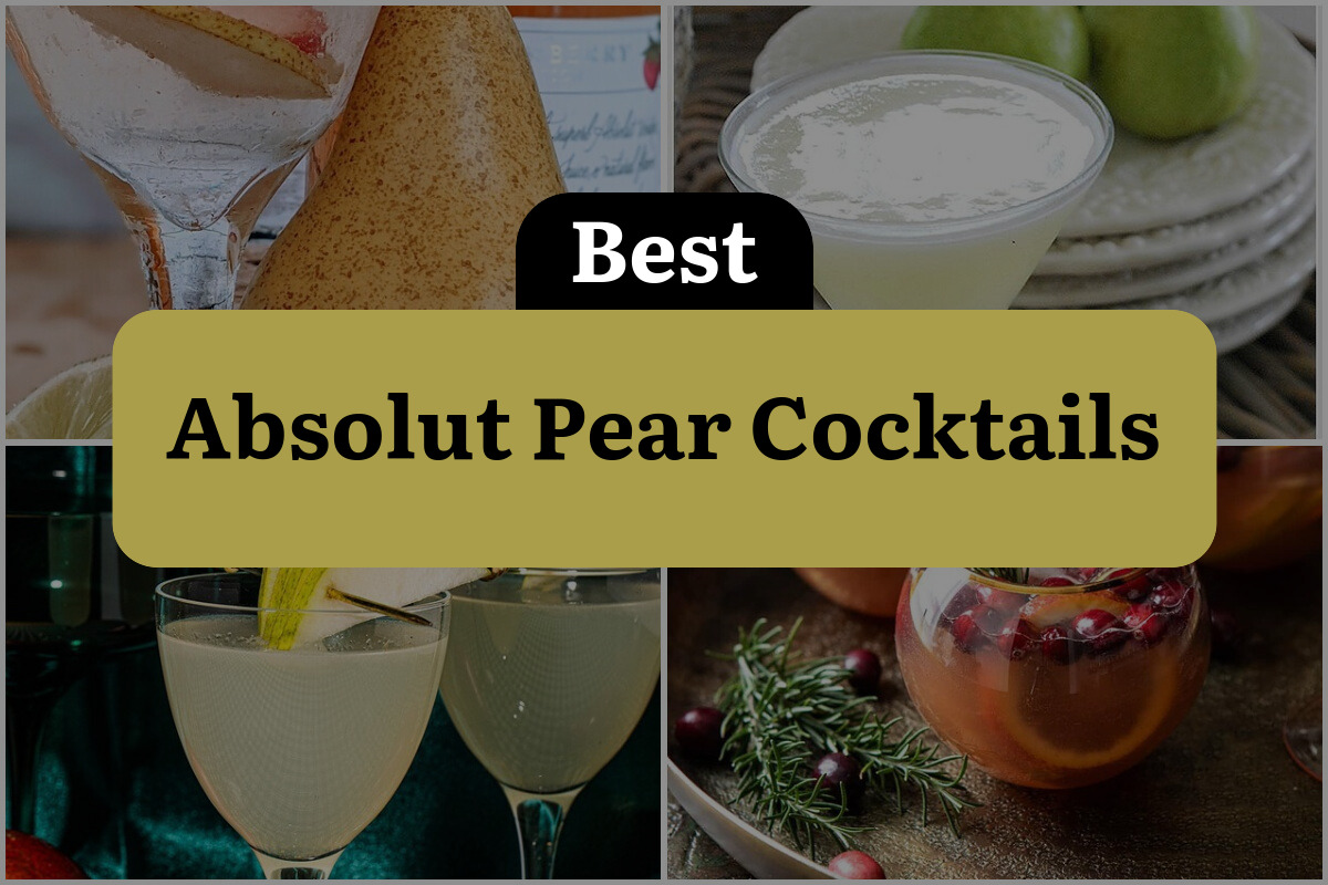 8 Best Absolut Pear Cocktails
