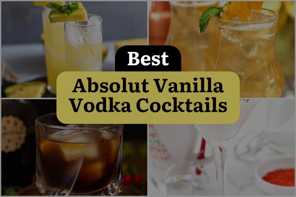 9 Absolut Vanilla Vodka Cocktails to Satisfy Your Sweet Tooth