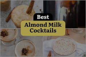 5 Best Almond Milk Cocktails
