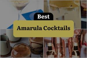 16 Best Amarula Cocktails