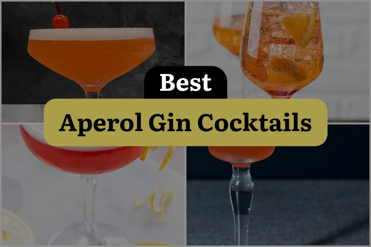 21 Best Aperol Gin Cocktails