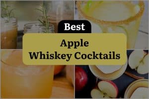 25 Best Apple Whiskey Cocktails