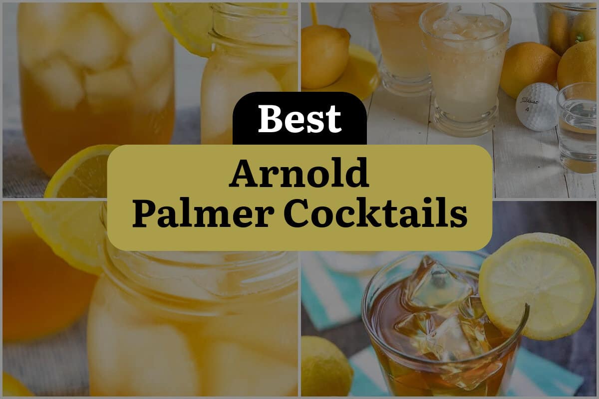19 Best Arnold Palmer Cocktails