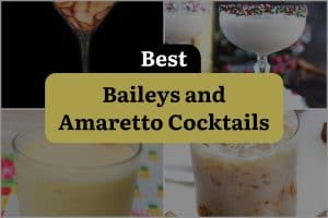 10 Best Baileys And Amaretto Cocktails