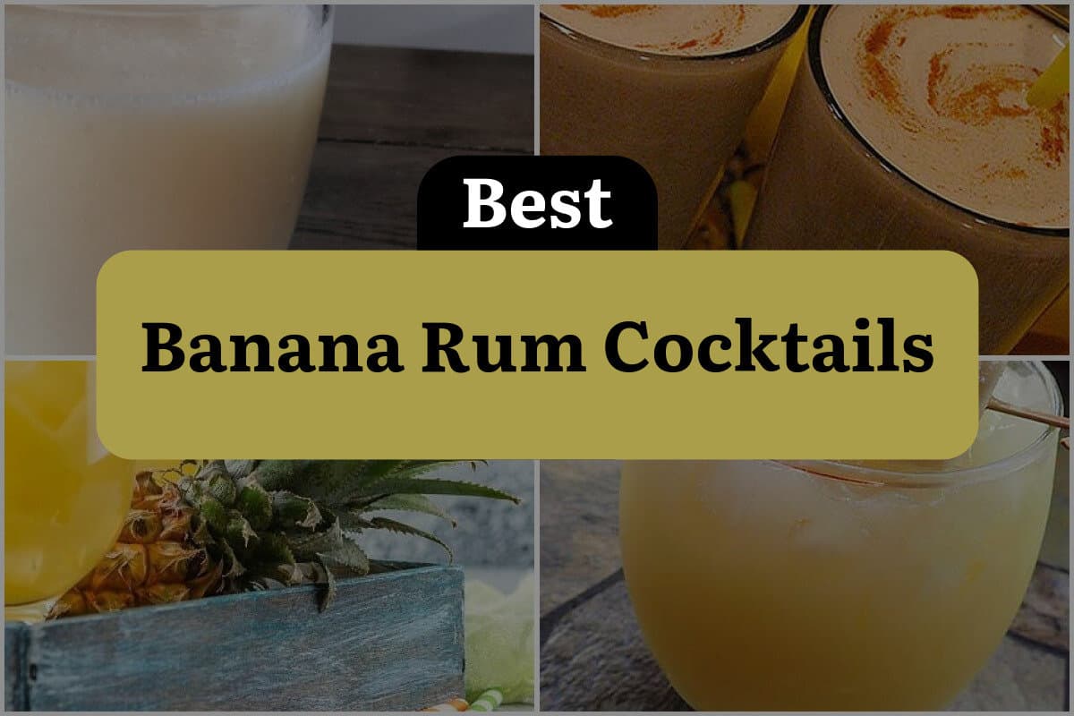 20 Best Banana Rum Cocktails