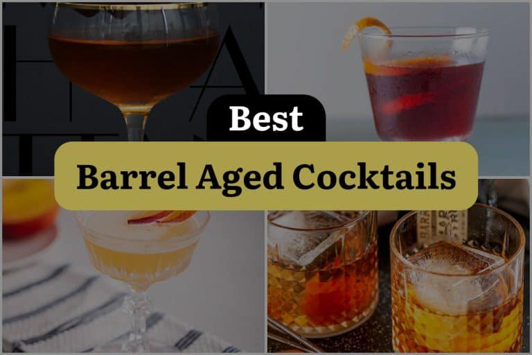 5 Barrel Aged Cocktails that are Aged to Perfection! DineWithDrinks
