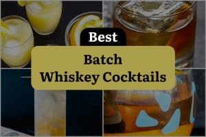 25 Best Batch Whiskey Cocktails