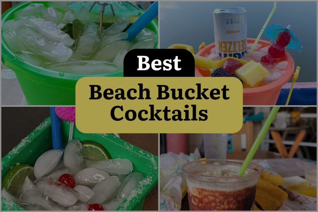6 Beach Bucket Cocktails That Will Make Your Summer Sizzle! DineWithDrinks