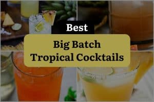 26 Best Big Batch Tropical Cocktails