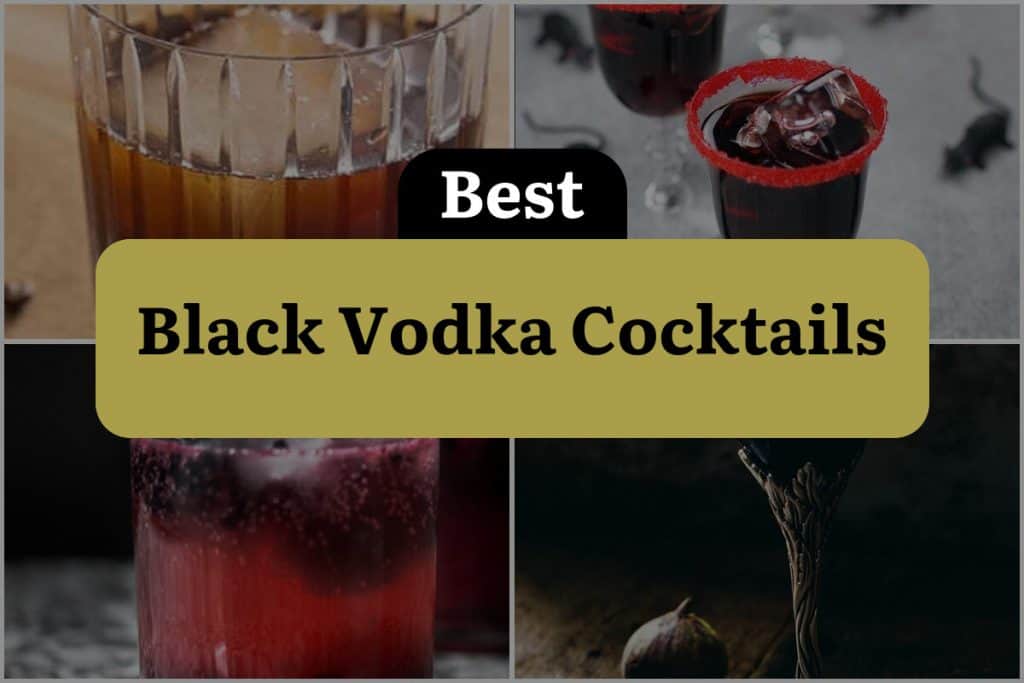 10 Black Vodka Cocktails To Add A Dark Twist To Your Night! DineWithDrinks