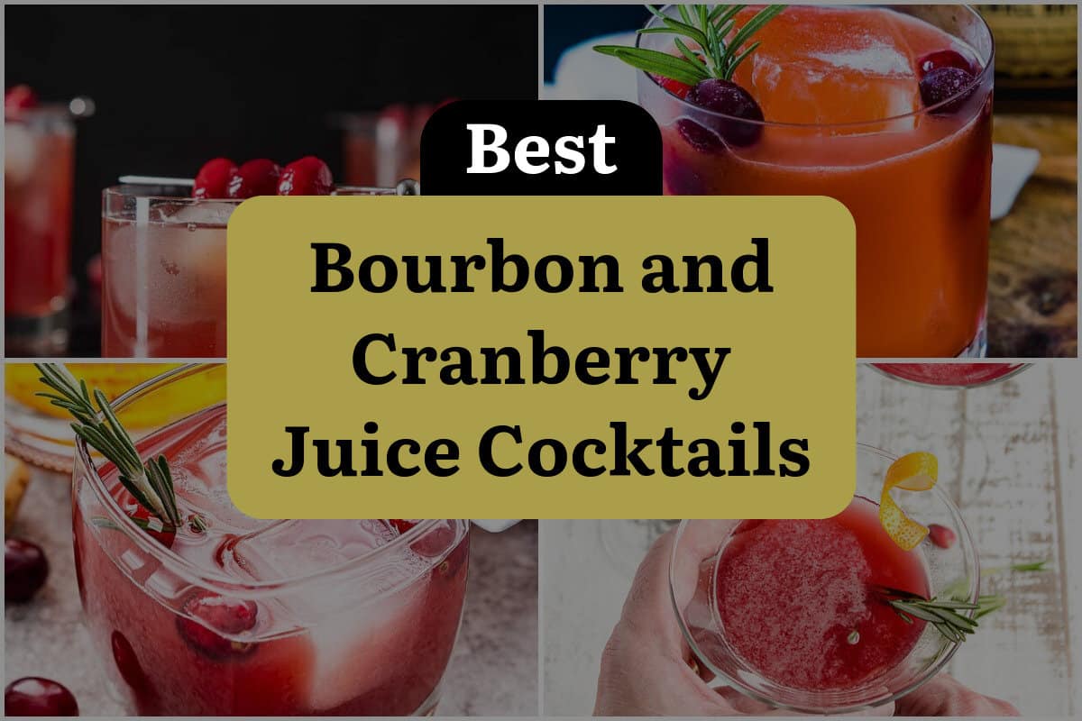 19 Best Bourbon And Cranberry Juice Cocktails