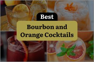 36 Best Bourbon And Orange Cocktails