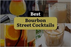 4 Best Bourbon Street Cocktails
