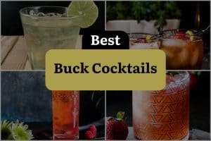 9 Best Buck Cocktails