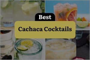 9 Best Cachaca Cocktails