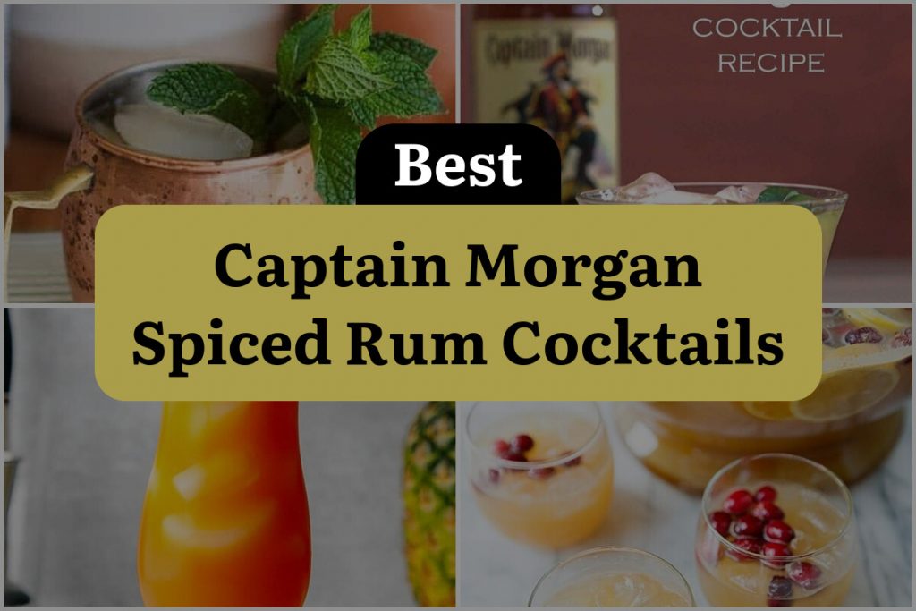 12 Captain Morgan Spiced Rum Cocktails to Rock Your World! | DineWithDrinks