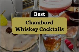11 Best Chambord Whiskey Cocktails