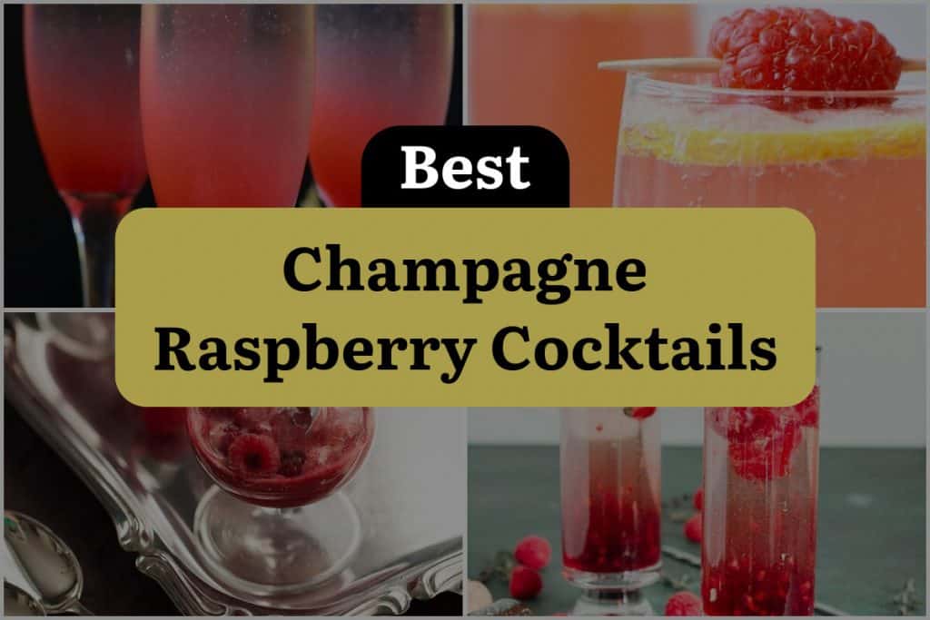 20 Champagne Raspberry Cocktails to Sip in Style! | DineWithDrinks