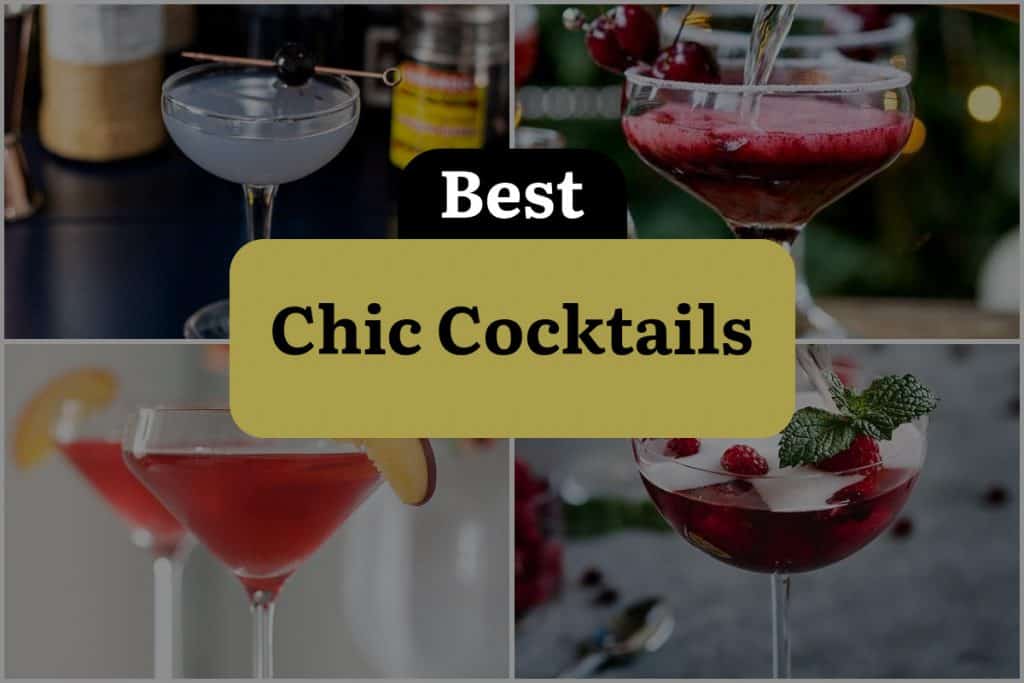 26 Chic Cocktails to Sip with Style: The Ultimate Guide! | DineWithDrinks