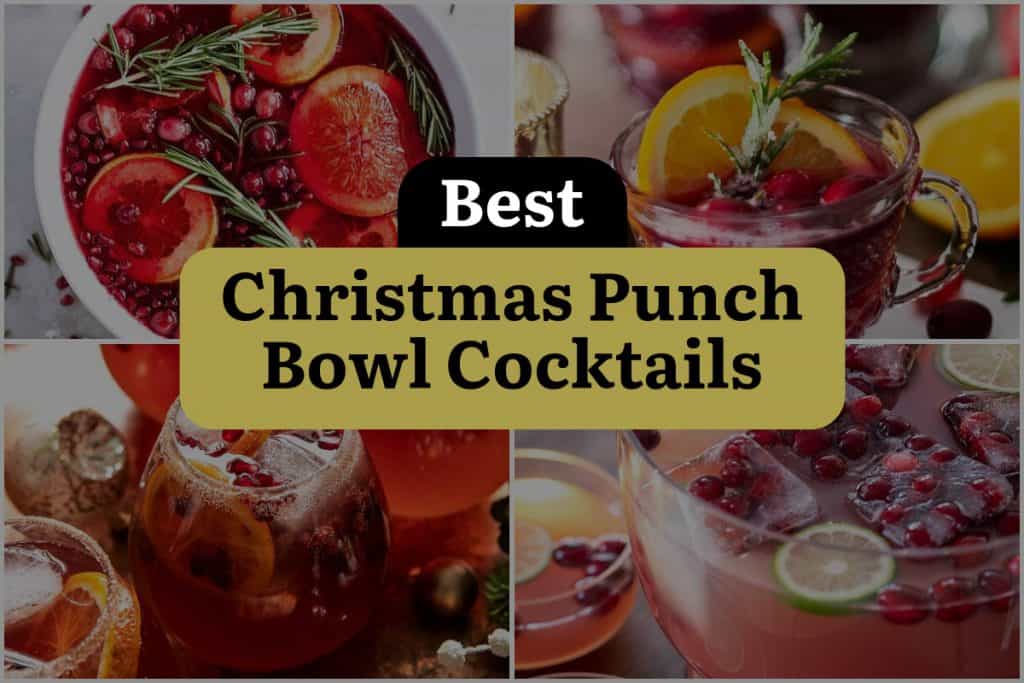 23 Christmas Punch Bowl Cocktails to Jingle Your Bells! DineWithDrinks