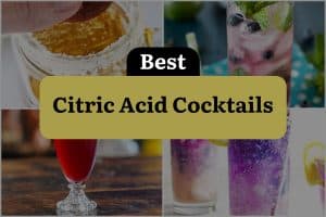 4 Best Citric Acid Cocktails
