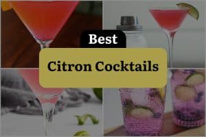 16 Best Citron Cocktails