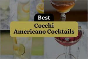 9 Best Cocchi Americano Cocktails