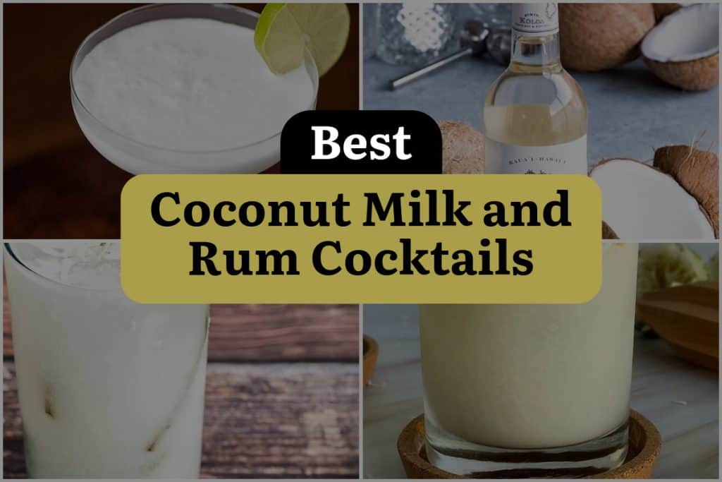 30 Best Coconut Milk and Rum Cocktails DineWithDrinks