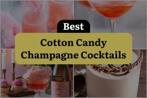 7 Best Cotton Candy Champagne Cocktails