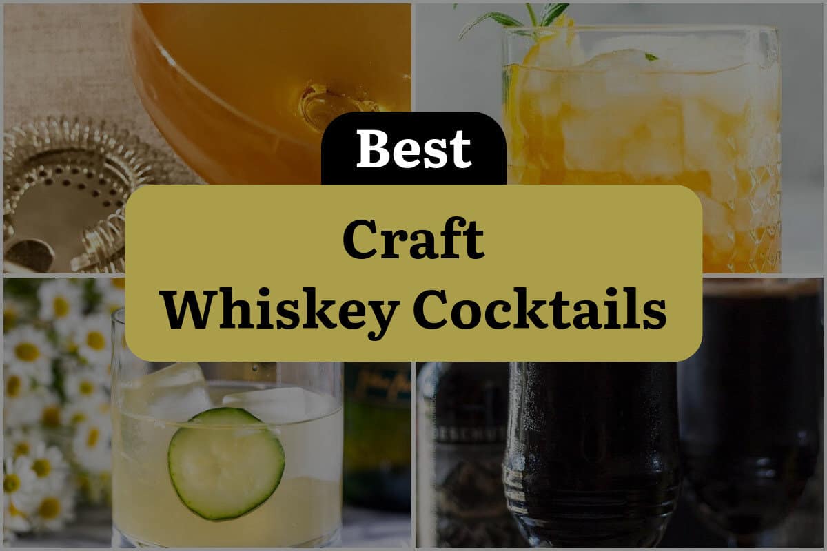 21 Best Craft Whiskey Cocktails