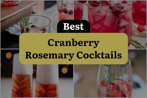 30 Best Cranberry Rosemary Cocktails