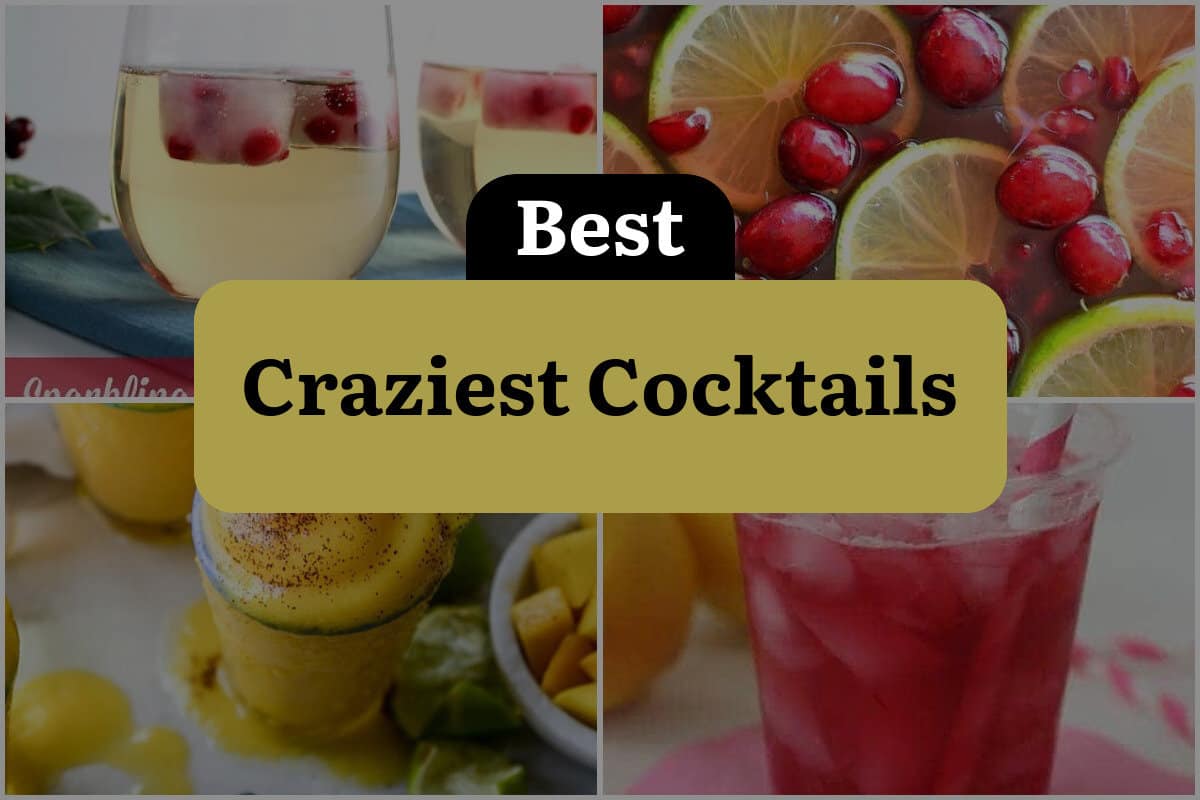 4 Best Craziest Cocktails