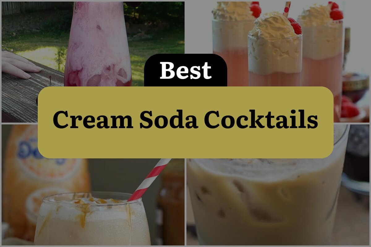 22 Best Cream Soda Cocktails