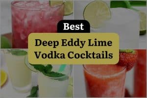 4 Best Deep Eddy Lime Vodka Cocktails