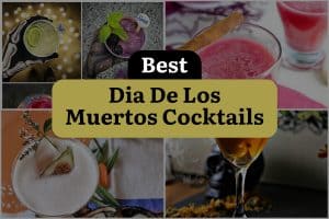 9 Best Dia De Los Muertos Cocktails