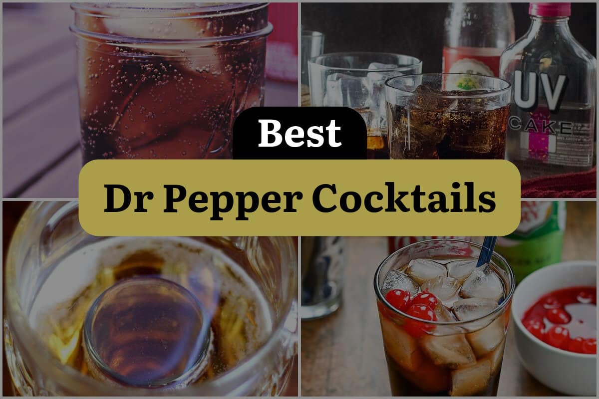 6 Best Dr Pepper Cocktails