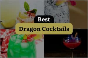 6 Best Dragon Cocktails