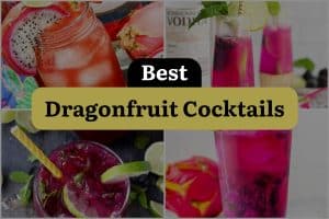 19 Best Dragonfruit Cocktails
